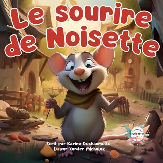 Le sourire de noisette