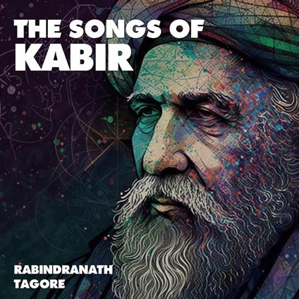 Songs of Kabir, The