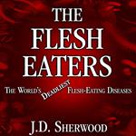 Flesh Eaters, The