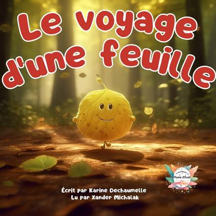 Le voyage d’une feuille