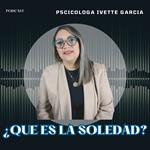 ¿Qué es la soledad?