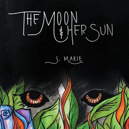 Moon and Her Sun, The