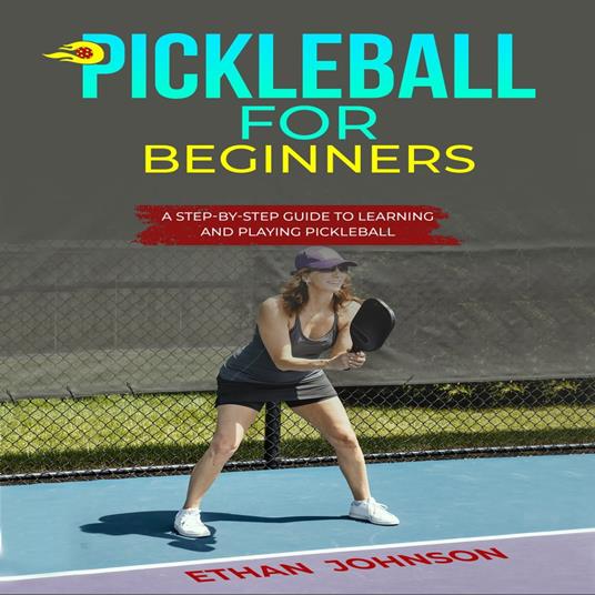 PICKLEBALL FOR BEGINNERS