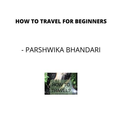 How to travel for beginners