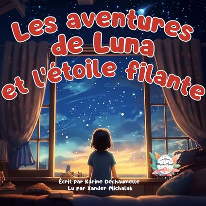 Les aventures de Luna et l’étoile filante