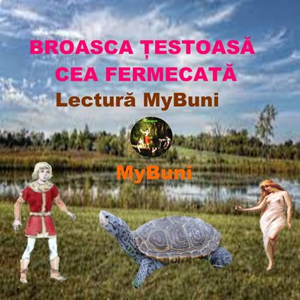 Broasca testoasa cea fermecata