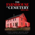 Farmhouse on Cemetery Hill Rd., The