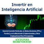 Invertir en Inteligencia Artificial