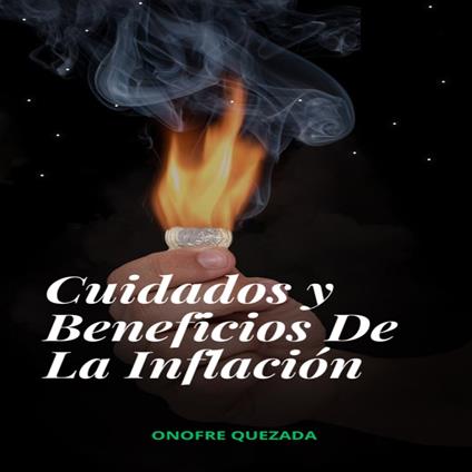 Cuidados y Beneficios De La Inflación