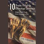 10 Traits of Highly Effective Leaders