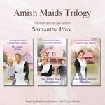 Amish Maids Trilogy Box Set (Complete Series)