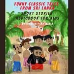 Funny Classic Tales from Sri Lanka