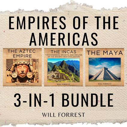 Empires of the Americas 3-In-1 Bundle