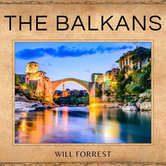 Balkans, The