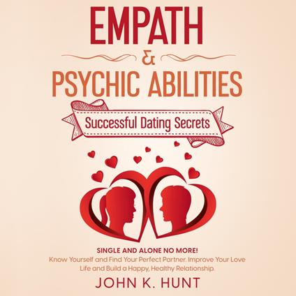 Empath & Psychic Abilities - Successful Dating Secrets