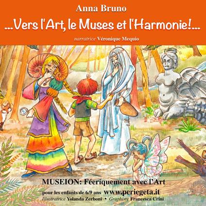 Vers les Muses, l'Art et l'Harmonie