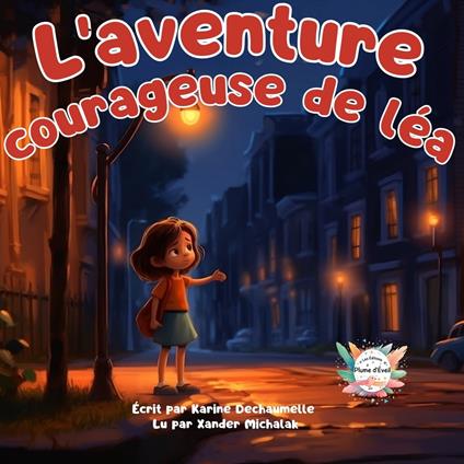 L’aventure courageuse de Léa