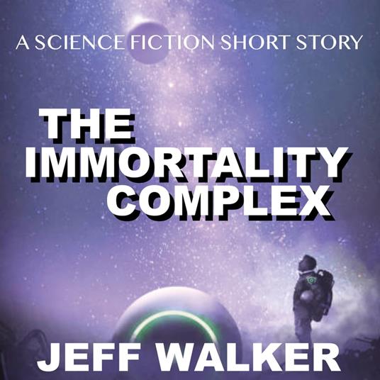 Immortality Complex, The
