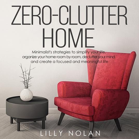 Zero-Clutter Home