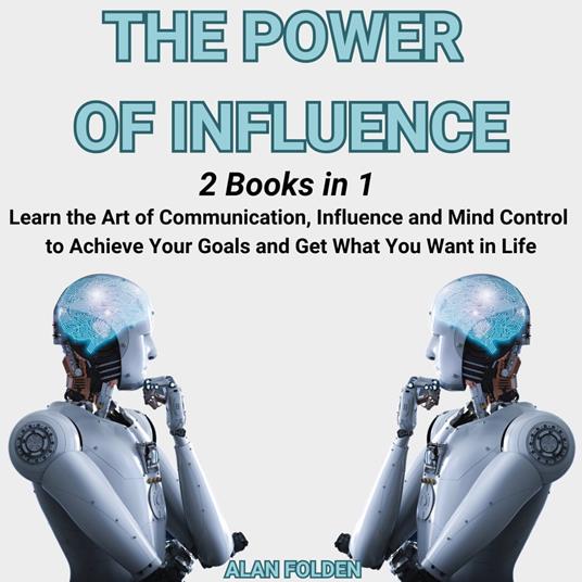 Power of Influence, The