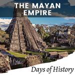Mayan Empire, The