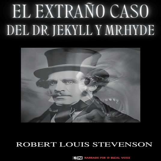 El extraño caso del Dr.Jekyll y Mr.Hyde