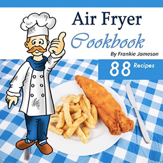 Air Fryer Cookbook