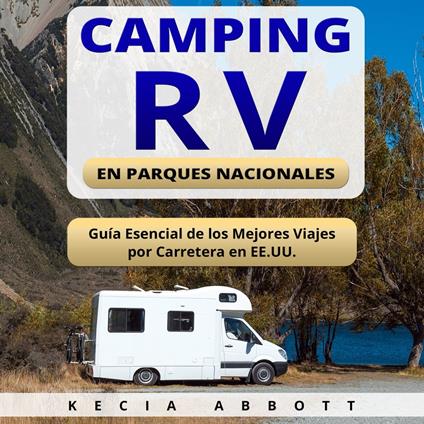 CAMPING RV EN PARQUES NACIONALES