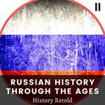 Russian History Through the Ages