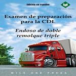 Examen de preparación para la CDL : Endoso de doble remolque triple