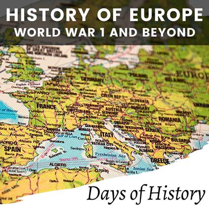 History of Europe, World War I and Beyond
