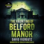 Haunting of Belford Manor, The