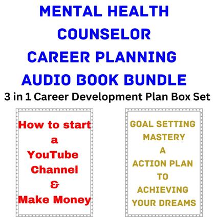 Mental Health Counselor Career Planning Audio Book Bundle