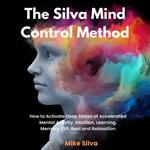 Silva Mind Control Method, The