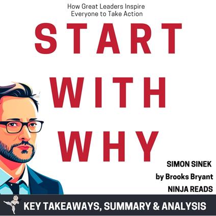 Summary: Start With Why