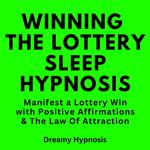 Winning The Lottery Sleep Hypnosis