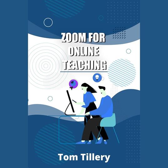 Zoom For Online Teaching