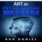 Art of Psychological Warfare