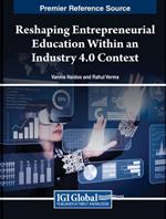 Reshaping Entrepreneurial Education Within an Industry 4.0 Context