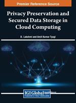 Privacy Preservation and Secured Data Storage in Cloud Computing