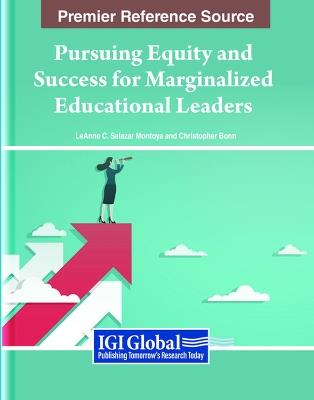 Pursuing Equity and Success for Marginalized Educational Leaders - cover