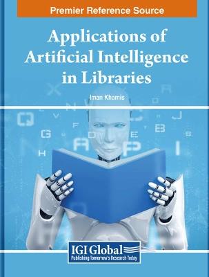 Applications of Artificial Intelligence in Libraries - cover