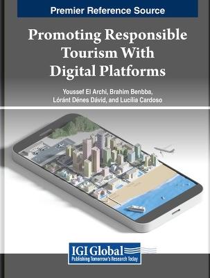 Promoting Responsible Tourism With Digital Platforms - cover