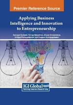 Applying Business Intelligence and Innovation to Entrepreneurship