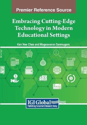 Embracing Cutting-Edge Technology in Modern Educational Settings - cover