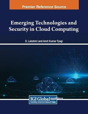 Emerging Technologies and Security in Cloud Computing - cover