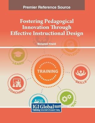 Fostering Pedagogical Innovation Through Effective Instructional Design - cover