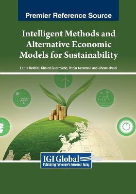 Intelligent Methods and Alternative Economic Models for Sustainability - cover