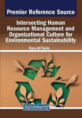 Intersecting Human Resource Management and Organizational Culture for Environmental Sustainability - cover