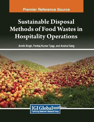 Sustainable Disposal Methods of Food Wastes in Hospitality Operations - cover